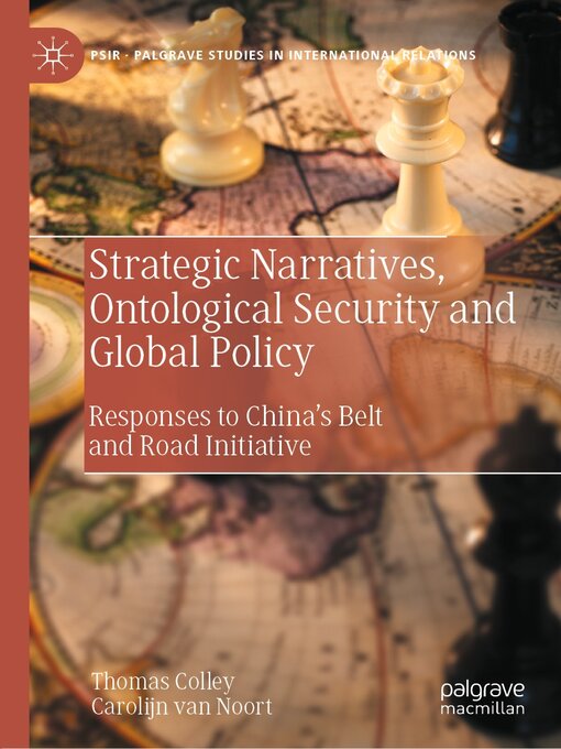 Title details for Strategic Narratives, Ontological Security and Global Policy by Thomas Colley - Available